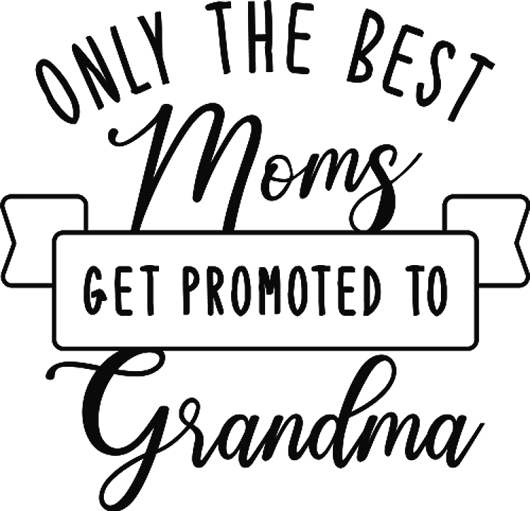 Promoted To Grandma