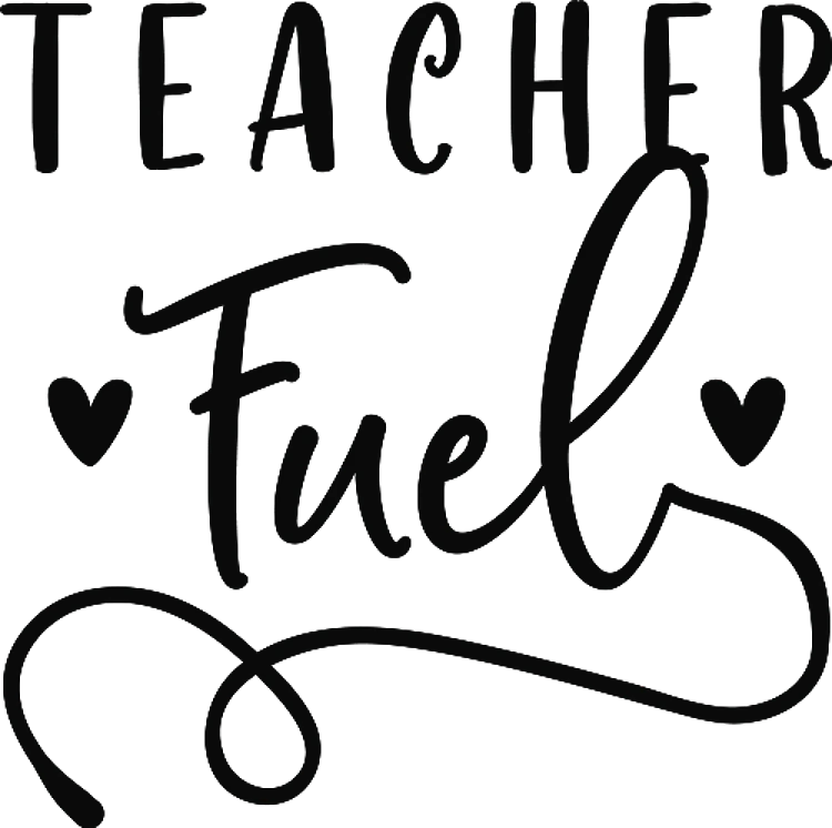 Teacher Fuel