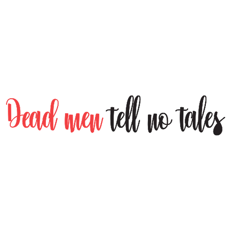 Dead Men Tell No Tales