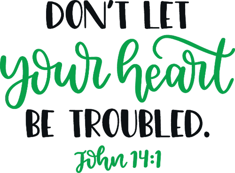 Dont Trouble Your Heart