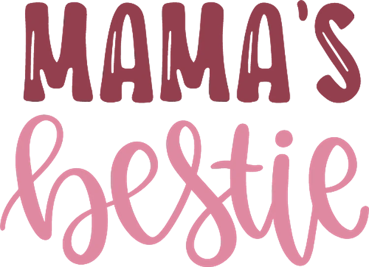 Mamas Bestie