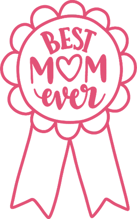 Best Mom Ever