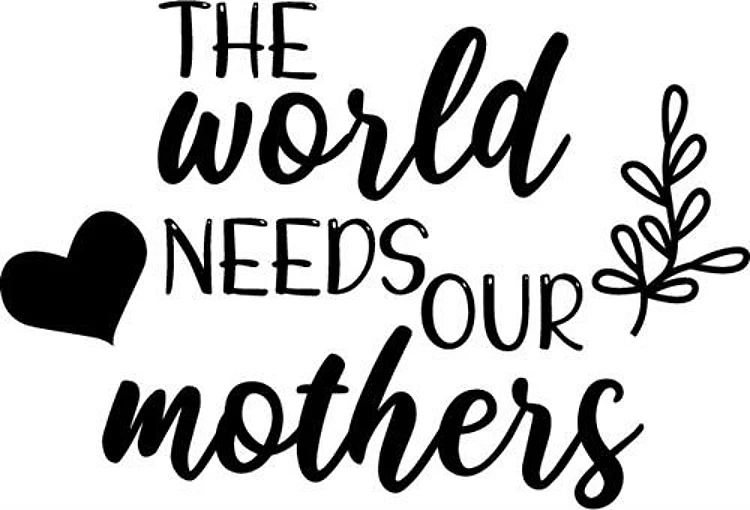 Need Mothers
