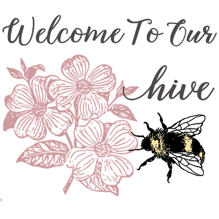 Welcome To Out Hive