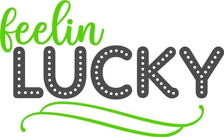 Feelin Lucky