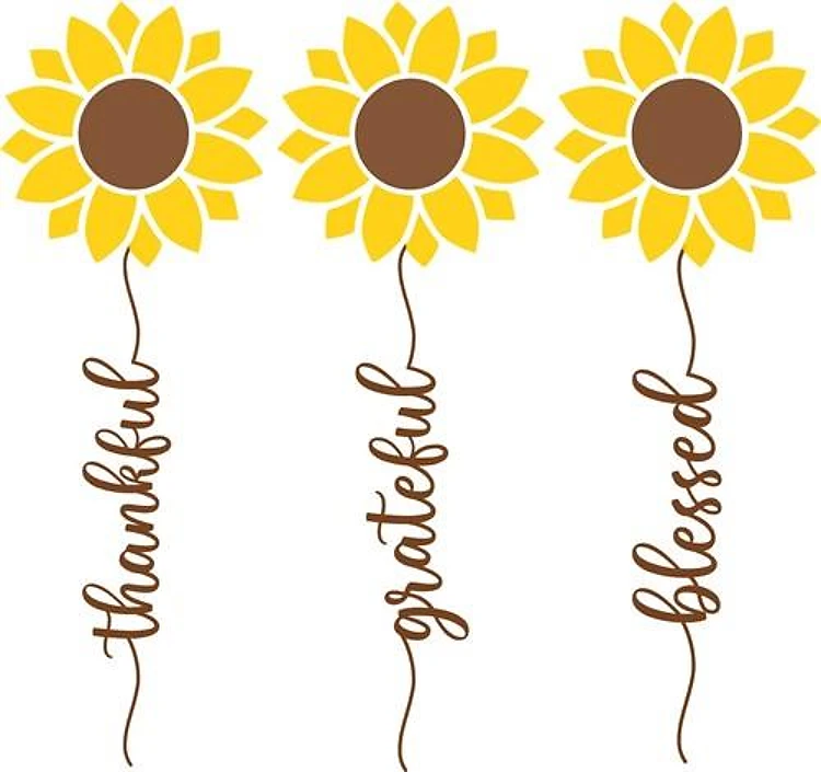 Thankful, Grateful, Blessed Sunflowers