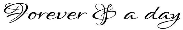 Forever & A Day