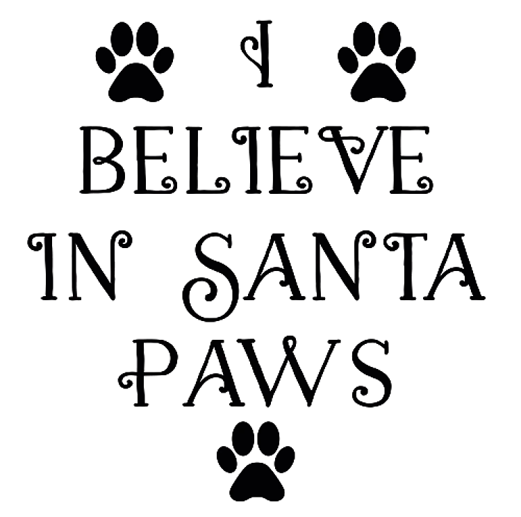 Believe In Santa Paws