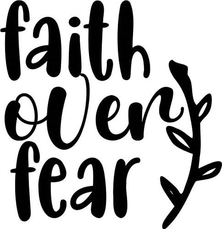 Faith Over Fear