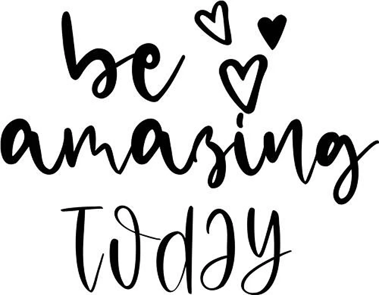 Be Amazing Today