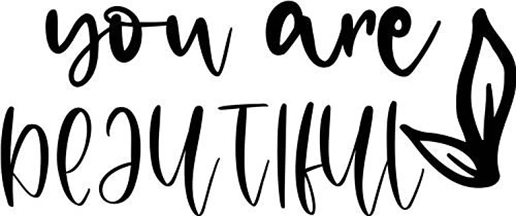 You Are Beautiful