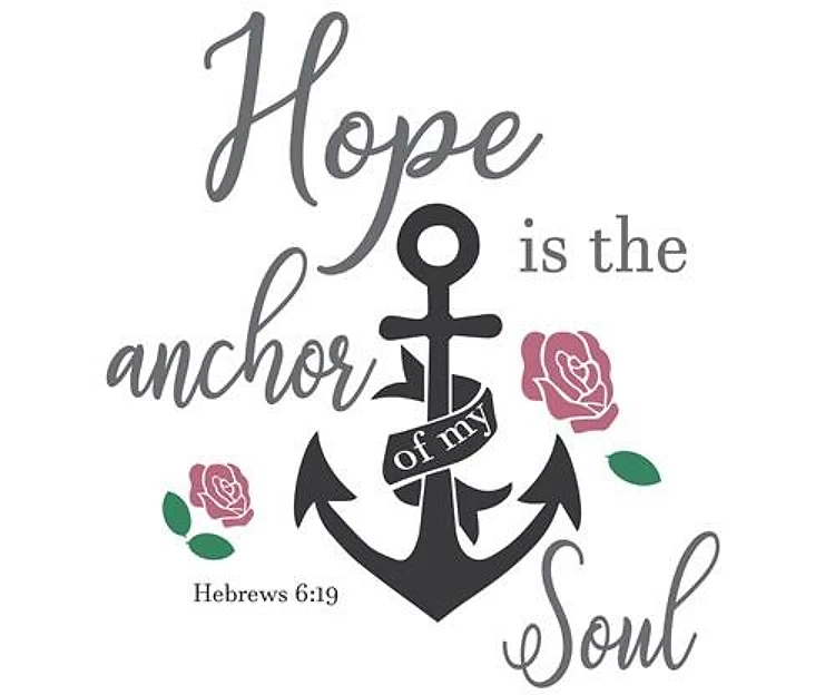 Hope Anchors The Soul
