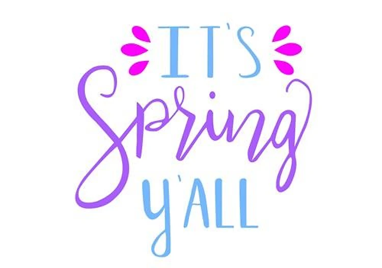 Its Spring YAll