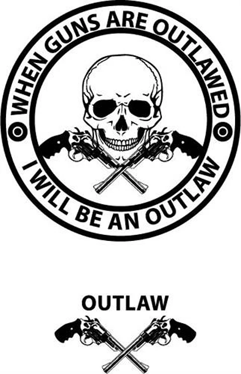 I Will Be An Outlaw