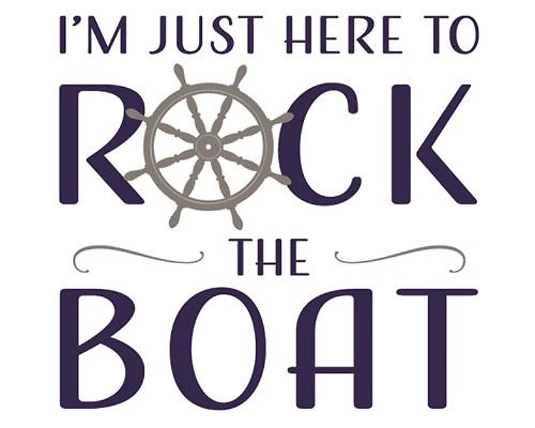 Here To Rock The Boat