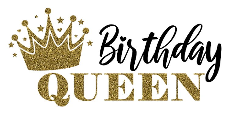 Birthday Queen