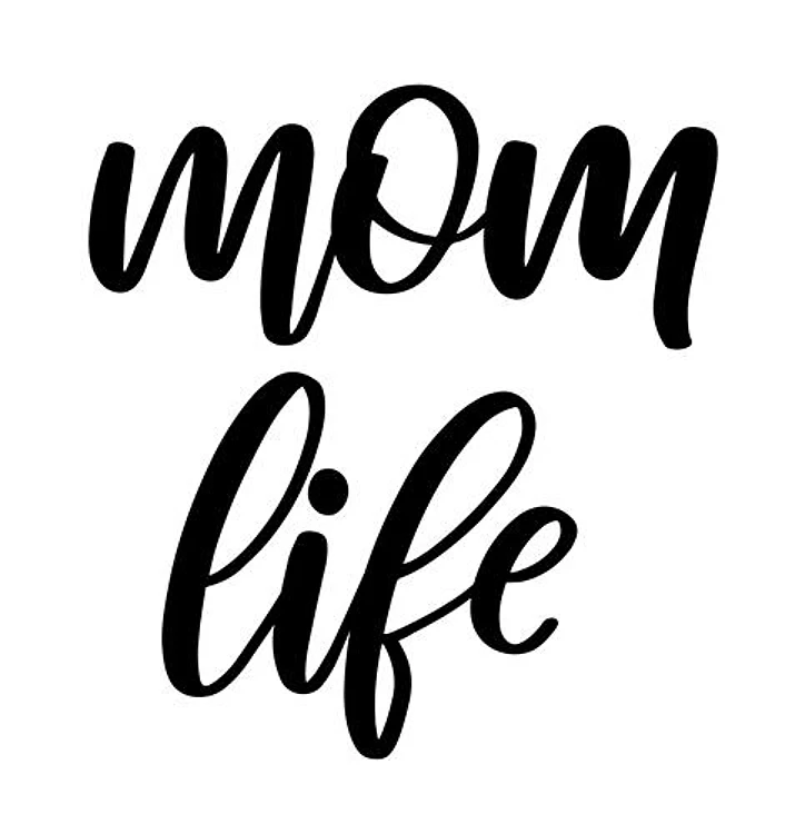 Mom Life