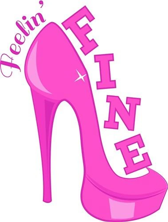 Pink Heels Feelin Fine