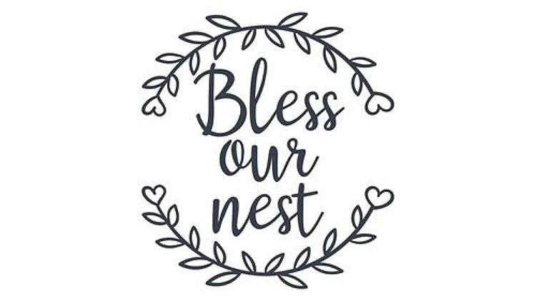 Bless Our Nest
