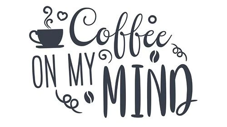 Coffee On My Mind