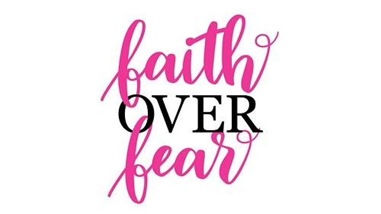 Faith Over Fear