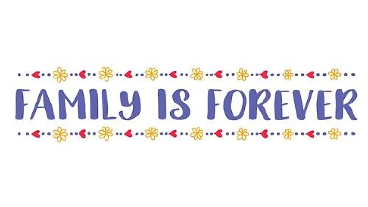 Family Is Forever