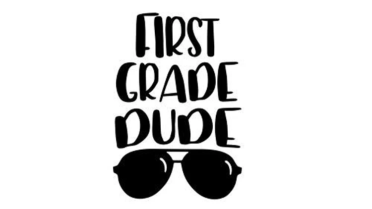 First Grade Dude