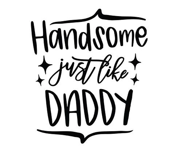 Handsome Like Daddy