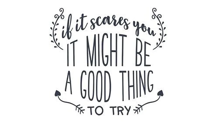 If It Scares You