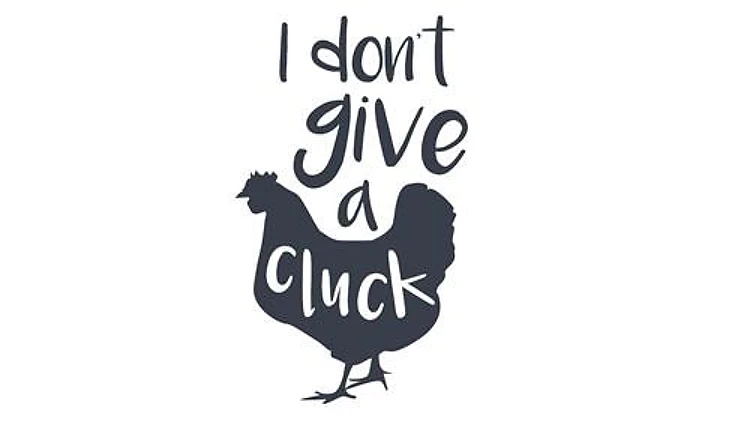 Dont Give A Cluck