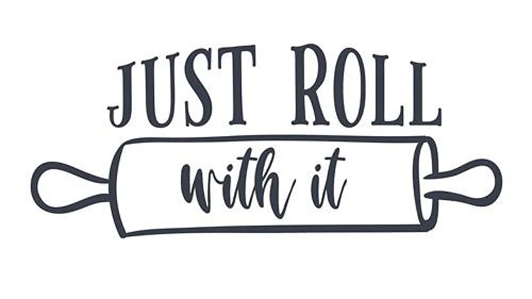 Roll With It
