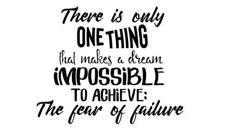 Fear Of Failure