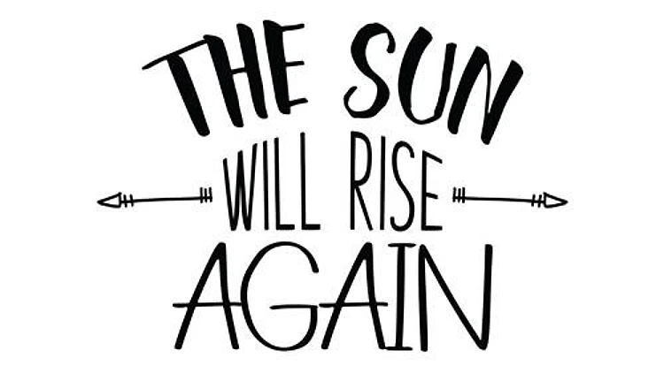 Sun Will Rise