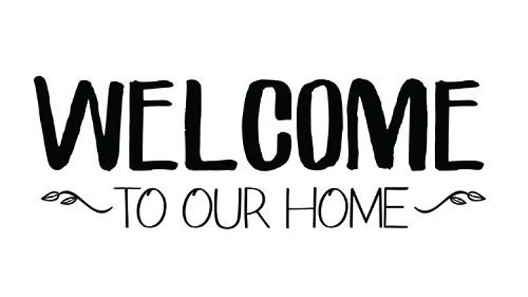 Welcome Our Home