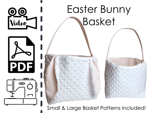 Bunny Ear Easter Basket PDF Sewing Pattern