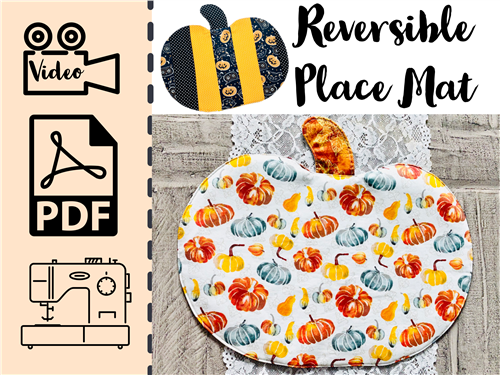 Reversible Pumpkin Placemat PDF Sewing Pattern Reversible Pumpkin Placemat PDF Sewing Pattern