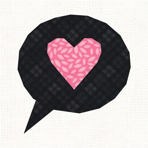 Love Heart Speech Bubble  Quilt Block  FPP Pattern
