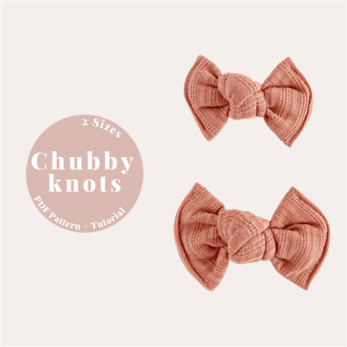Chubby Knots PDF Sewing Pattern
