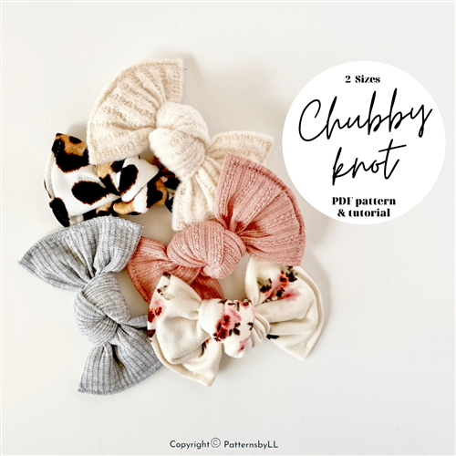 Chubby Knots PDF Sewing Pattern