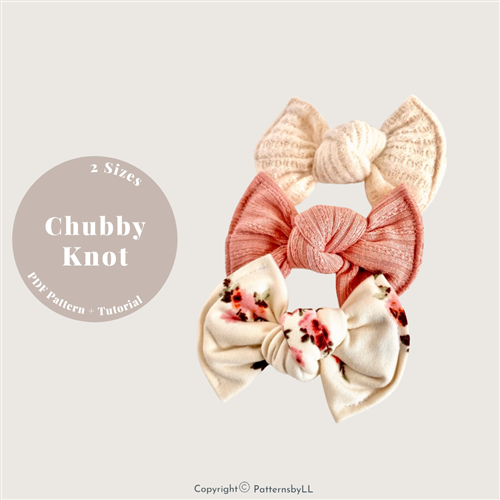 Chubby Knots PDF Sewing Pattern