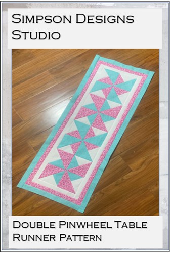 Double Pinwheel Table Runner Pattern PDF by Simpson Designs Studio Double Pinwheel Table Runner Pattern PDF by Simpson Designs Studio