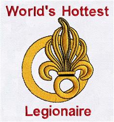 Bold emblem with a gold flaming torch and circular design. Features red text 'World's Hottest' and 'Legionaire'.