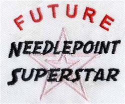 Text embroidery featuring 'FUTURE NEEDLEPOINT SUPERSTAR' in bold red and black on white fabric with a pink star accent.