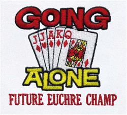 Playing cards featuring Jacks, Aces and Kings with bold red 'GOING ALONE' and yellow 'FUTURE EUCHRE CHAMP' text.