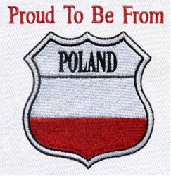 Shield featuring bold black 'POLAND' on a red and white embroidered background. 'Proud To Be From' appears above.