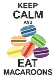 Playful macarons in vibrant pink, green, orange, and blue beneath 'KEEP CALM AND EAT MACAROONS' text, perfect for kitchen dec