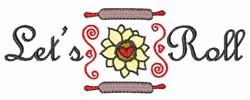 Playful text 'Let's Roll' with decorative rolling pins and flower motifs, perfect for warm kitchen decor.