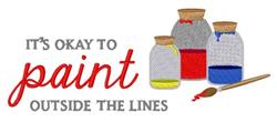 Playful paint jars with vibrant colors, cork lids, and a nearby paintbrush, featuring the phrase 'IT'S OKAY TO paint OUTSIDE