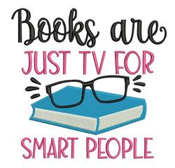 Books Are Just TV For Smart People