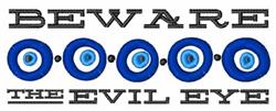 Bold text 'BEWARE THE EVIL EYE' with five blue evil eye motifs on white, featuring graphic contrasts.